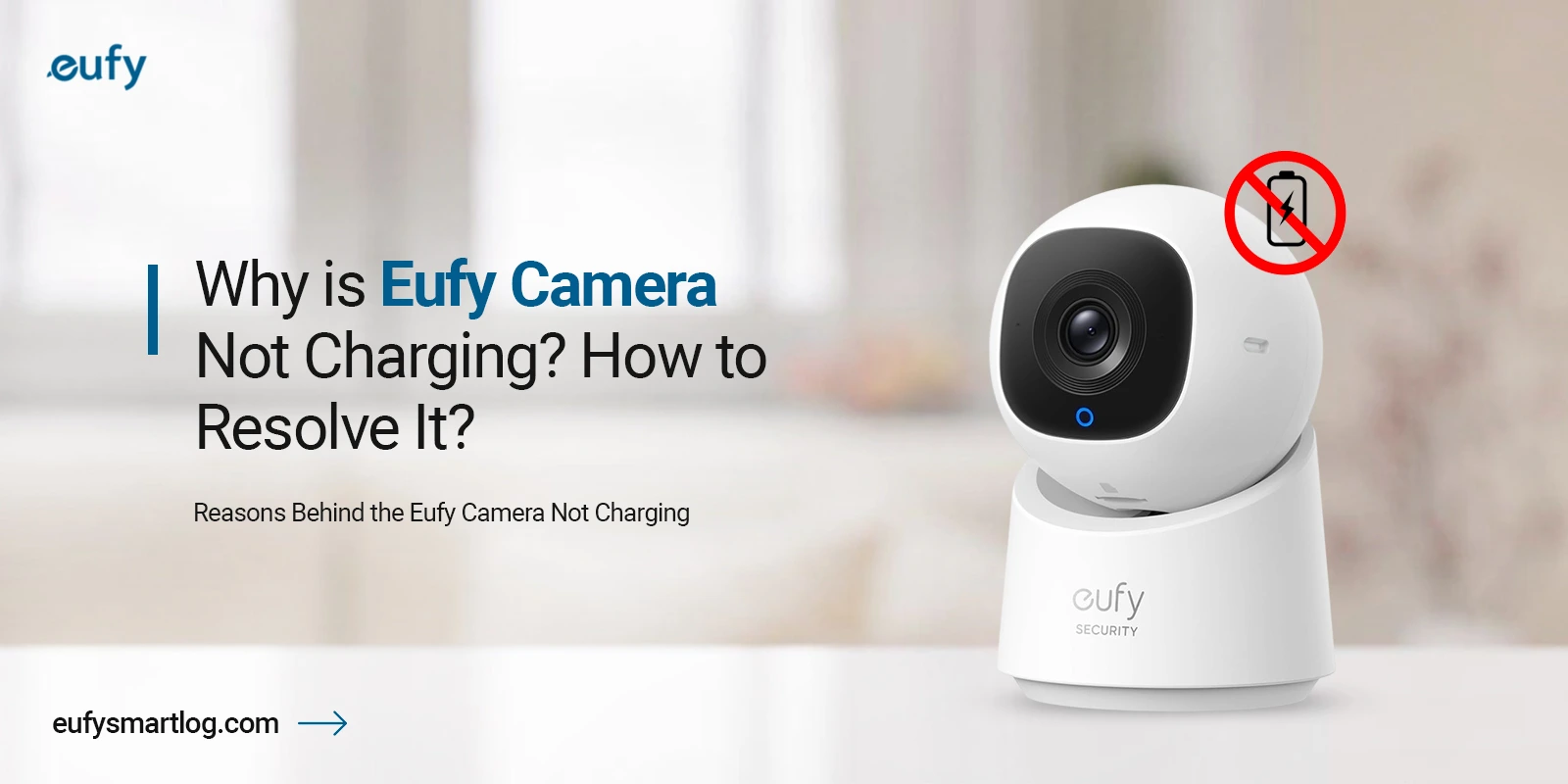 Eufy Camera Not Charging